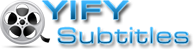 YIFY Subtitles – Subtitles for YIFY movies